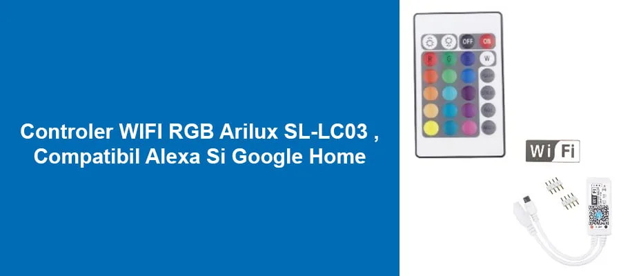 Controler WIFI RGB Arilux SL-LC03 , compatibil Alexa si Google Home